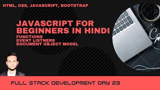 JavaScript basics part - 3 | functions | JavaScript DOM | full stack development day 23