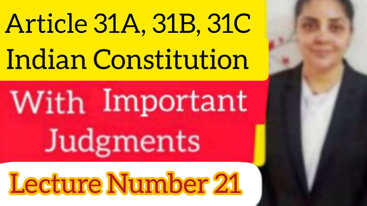 Article 31A, 31B, 31C | Saving Of Certain Laws | Indian Constitution ...