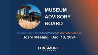 Museum Advisory Board Meeting Dec. 18, 2024