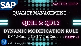 SAP QM | Dynamic Modification Rule : at Lot Creation Part 1 | QDR1 | DMR in SAP Quality Management