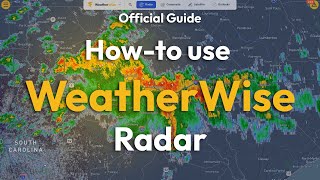 How To Use Weatherwise Radar Official Guide