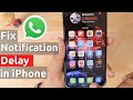 WhatsApp NOTIFICATIONS & MESSAGES DELAY in iPhone [SOLVED]
