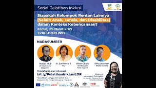 Siapakah Kelompok Rentan Lainnya (Selain Anak, Lansia, dan Disabilitas) dalam Konteks Kebencanaan?