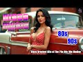 Disco Music 80s90s - Disco Greatest Hits of The 70s 80s 90s Medley - Golden Eurodisco Megamix