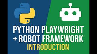 PART 2 - Python Playwright Robot Framwork Introduction | Framework Introduction