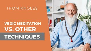 Vedic Meditation vs. Other Techniques