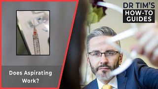 Does Aspirating Work?