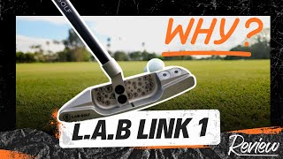 L.A.B Link 1 - Why everyone is using these putters