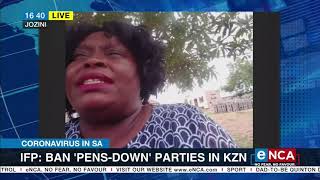 IFP says ban 'pens down' parties in KZN