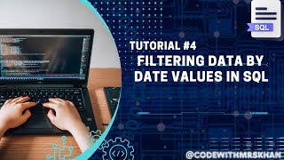 Mastering SQL: Filtering Data by Date Made Simple
