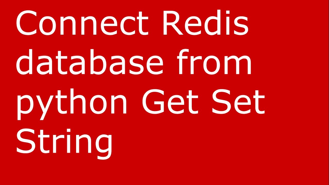 Redis connect. Redis Python. Redis in Python. Get Python.