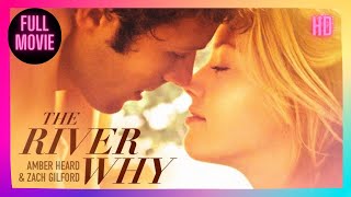 The River Why | HD | Romance |  Movie in English
