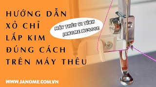 | MÁY THÊU JANOME MC 400E | Hướng Dẫn Xỏ Chỉ - Gắn Kim Trên Máy Thêu