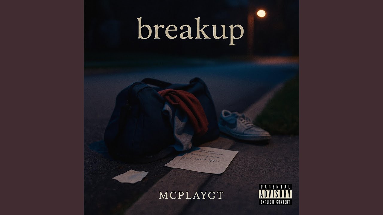 Breakup Youtube