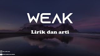 Weak - SWV (Lirik Lagu Terjemahan indonesia) - Kiana Lede Cover