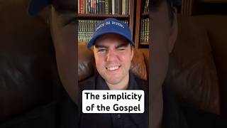 The simplicity of the Gospel is shown in the first chapter of all four gospels