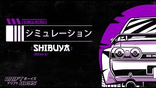 07 - DRIFTBOYS | Shibuya Feat. Ricky X