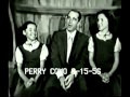 Patience & Prudence: Tonight You Belong To Me, 'Live' on The Perry Como Show