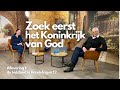 Zoek eerst het koninkrijk van God • aflevering 1: De bidstond in Handelingen 12