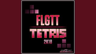 Tetris 2K18 (Extended Mix)