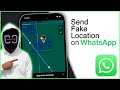 How To Send Fake Location on WhatsApp! [iPhone & Android]