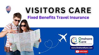VISITORS CARE Travel Insurance for USA