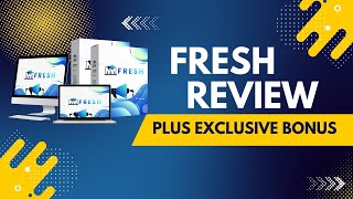 EXPERT Reveals About FRESH Online Report (Review and Bonuses)