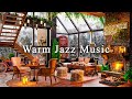 Jazz Relaxing Music for Work, Study, Focus☕Cozy Coffee Shop Ambience & Warm Jazz Instrumental Music