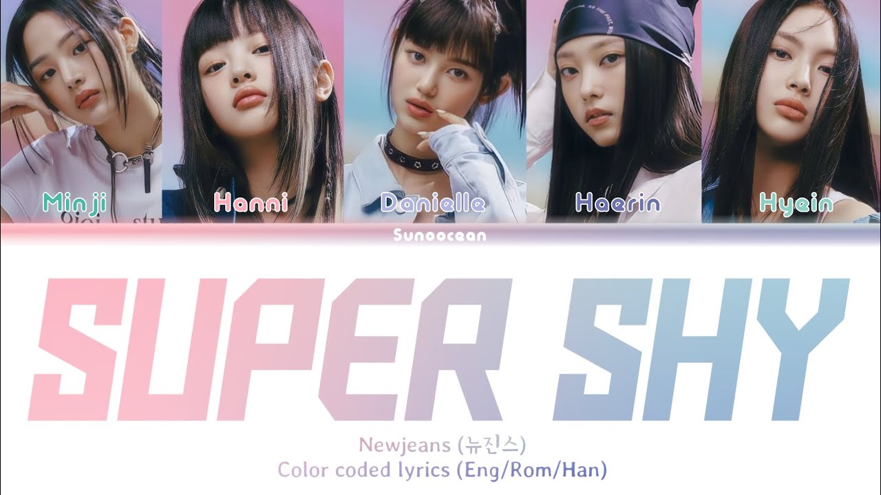 Newjeans (뉴진스) 'Super Shy' Lyrics (Color Coded Lyrics) - YouTube