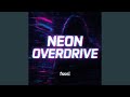 Neon Overdrive