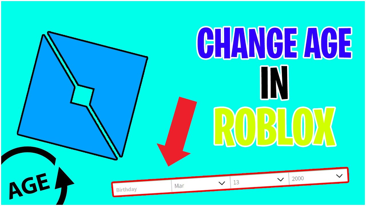 How To Change My Age On Roblox