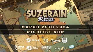 Suzerain: Kingdom of Rizia Release Date Trailer