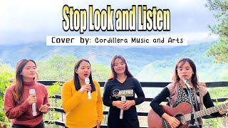 STOP LOOK AND LISTEN / COVER BY CORDILLERA MUSIC AND ARTS