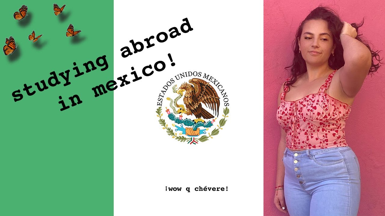 Studying Abroad In Mexico Ep 1 - YouTube