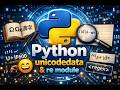 Mastering Text Processing in Python: unicodedata & re Module Explained!