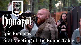 The Epic First Meeting of the Round Table - Hynafol LARP Season 1