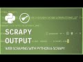 Scrapy Output - Export data to CSV, JSON, or XML