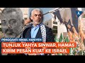 Alasan Hamas Tunjuk Yahya Sinwar Jadi Pengganti Ismail Haniyeh