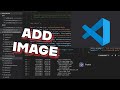 How to Add Image in Visual Studio Code 2025?