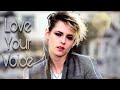 Kristen Stewart || Love your voice (Musical video)