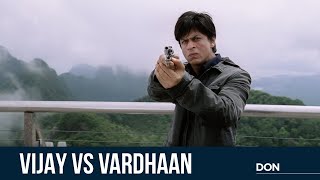 Vijay VS Vardhaan | Don | Shah Rukh Khan | Boman Irani | Om Puri | Farhan Akhtar