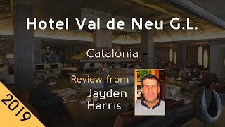 Hotel Val de Neu G.L. 5⋆ Review 2019