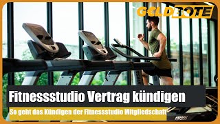 💰Fitnessstudio Vertrag kündigen Muster – So geht das Kündigen der Fitnessstudio Mitgliedschaft