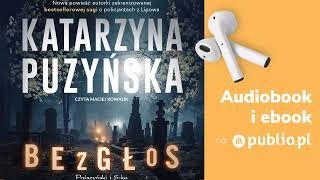 Bezgłos. Katarzyna Puzyńska. Audiobook PL [Thriller]