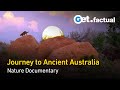 Gondwana's Legacy: Exploring Australia's Ancient Landscape | Full Nature Documentary