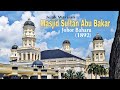 KEMBARA Solo Menjejak Warisan Masjid Sultan Abu Bakar Johor Baharu