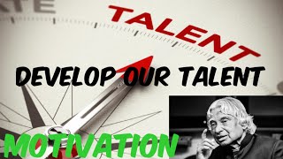 Develop Our Talent||APJ Abdul Kalam Motivational Quotes || Motivational Video|| #Youngsterpresents