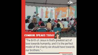 COMBONI SPEAKS TODAY 55 . @comboni Missionaries #comboni @comboni