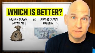 Should You Put More or Less Down Payment on a Mortgage?
