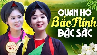 Tổng Hợp 100 Bài Hát Quan Họ Đặc Sắc | Dân Ca Quan Họ Bắc Ninh Mở Nghe Cả Ngày Không Chán